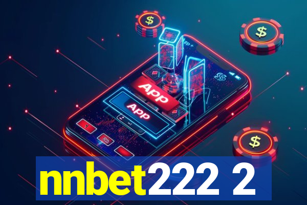 nnbet222 2